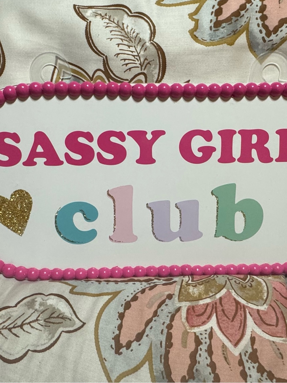 Hobby Lobby Pink 'Sassy Girl Club' Decorative Sign